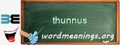 WordMeaning blackboard for thunnus